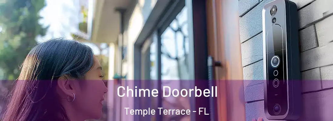  Chime Doorbell Temple Terrace - FL