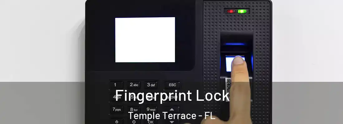  Fingerprint Lock Temple Terrace - FL