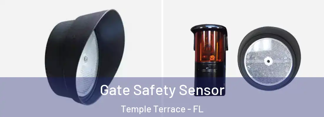  Gate Safety Sensor Temple Terrace - FL