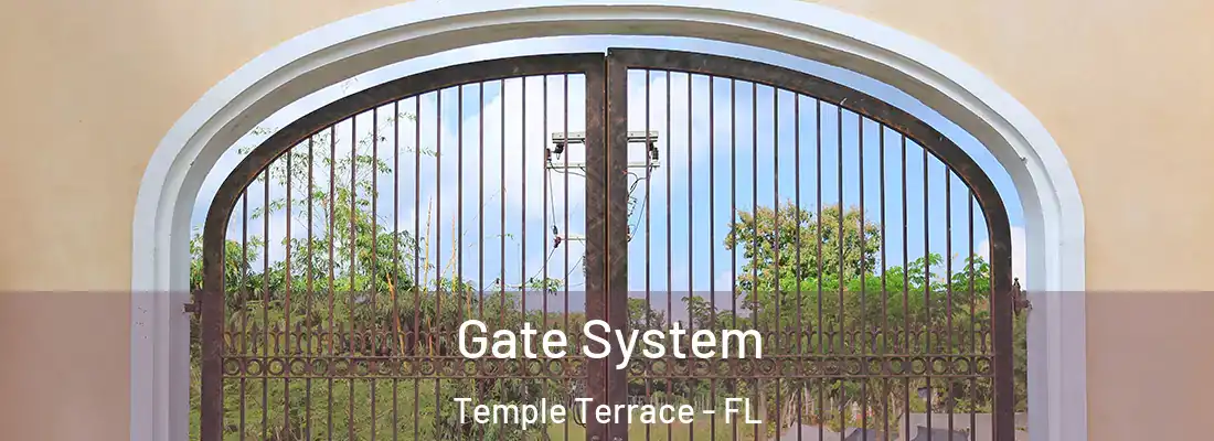  Gate System Temple Terrace - FL