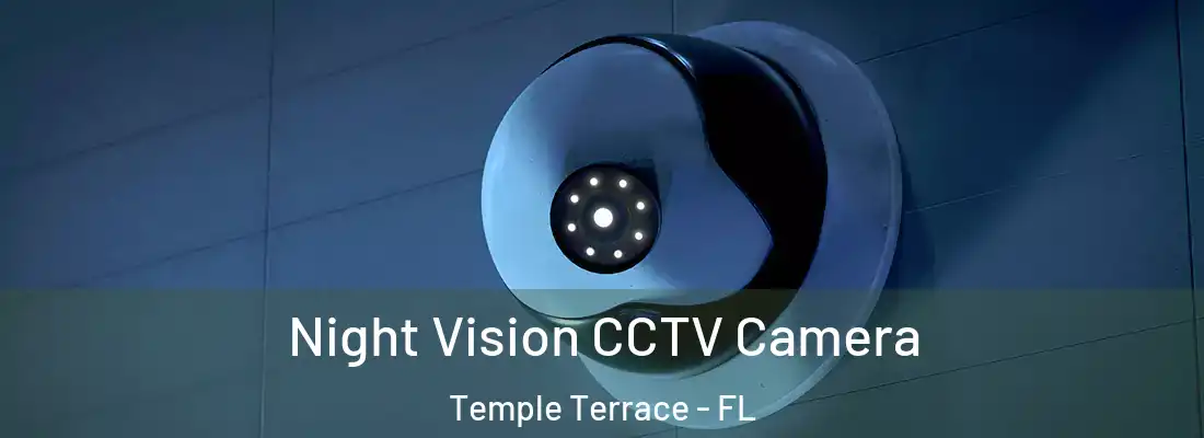  Night Vision CCTV Camera Temple Terrace - FL