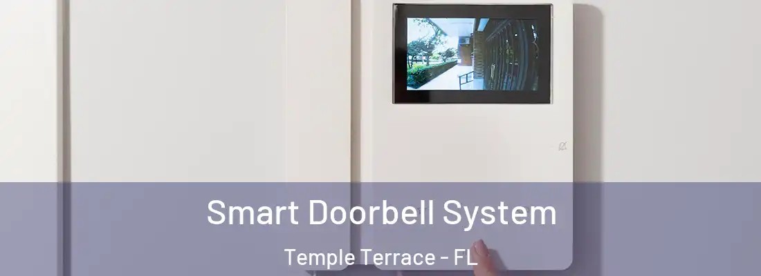 Smart Doorbell System Temple Terrace - FL