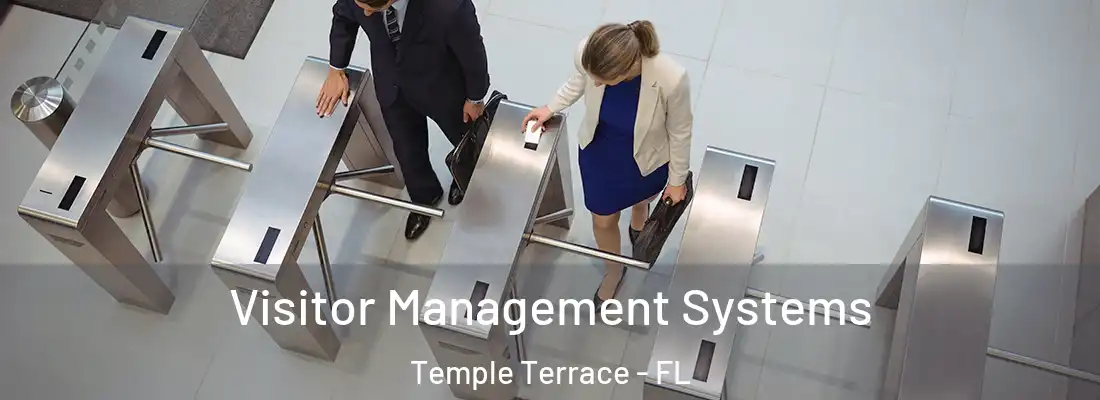  Visitor Management Systems Temple Terrace - FL